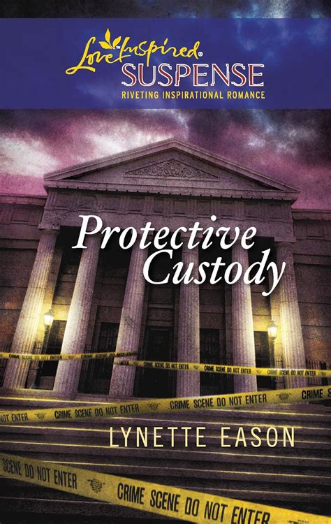 Protective Custody Steeple Hill Love Inspired Suspense 208 Epub