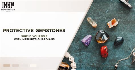 Protective Gemstones: A Radiant Shield for Well-being and Protection