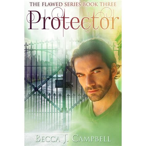 Protector The Flawed Series Book Three Volume 3 PDF