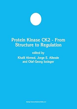 Protein Kinase CK2 - From Stucture to Regulation 1st Edition PDF