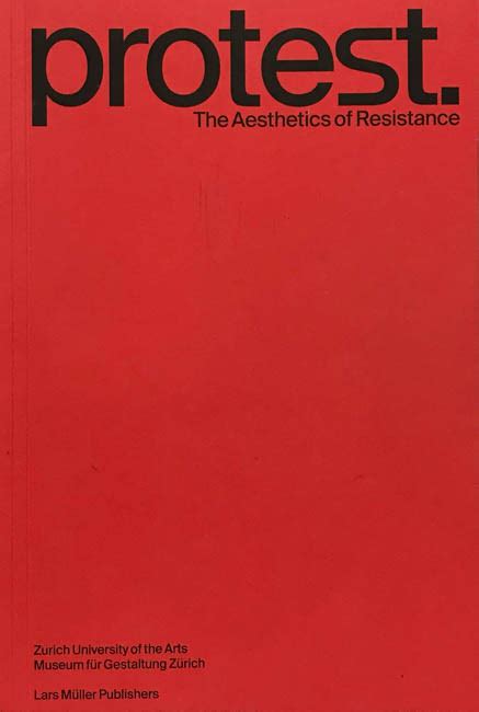 Protest The Aesthetics of Resistance Kindle Editon