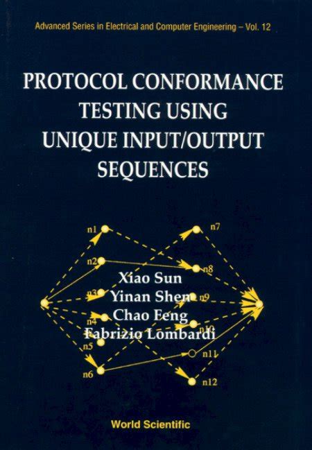 Protocol Conformance Testing Using Unique Input / Output Sequences Kindle Editon