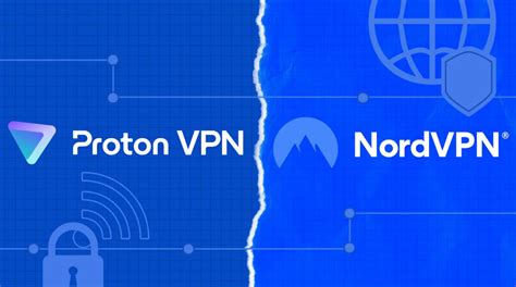 ProtonVPN vs NordVPN: The Battle of the Titans