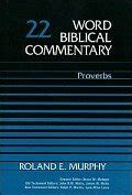 Proverbs Volume 22 Word Biblical Commentary Doc