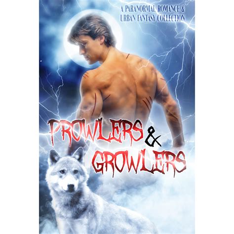 Prowlers and Growlers Reader