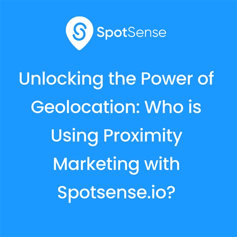 Proximity Marketing: Unlock the Power of Location-Based Engagement