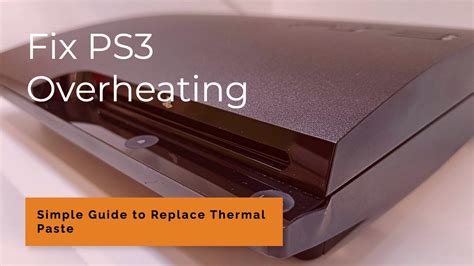 Ps3 Overheating Solutions Reader