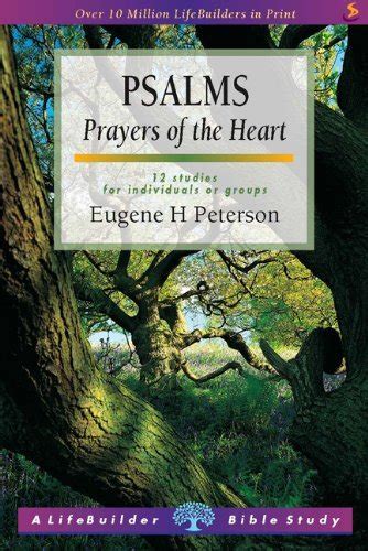 Psalms: Prayers of the Heart : 12 Studies for Individuals or Groups : with Notes for Leaders Lifebuilder Ebook PDF