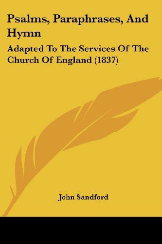 Psalms Paraphrases and Hymns Adapted to the Services of the Church of England Epub