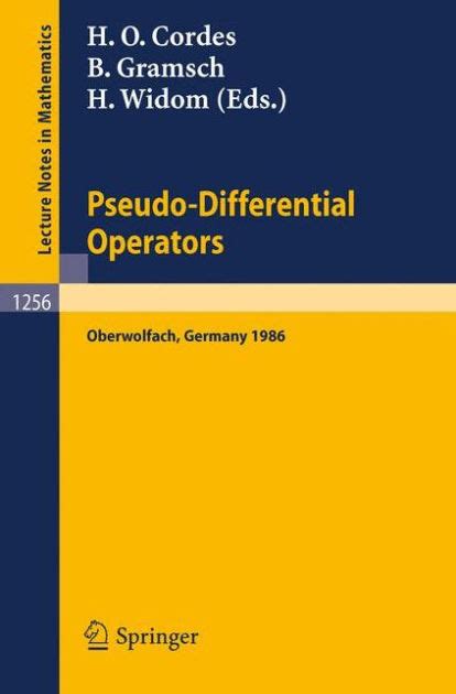 Pseudo-Differential Operators Proceedings of a Conference, held in Oberwolfach, February 2-8, 1986 PDF