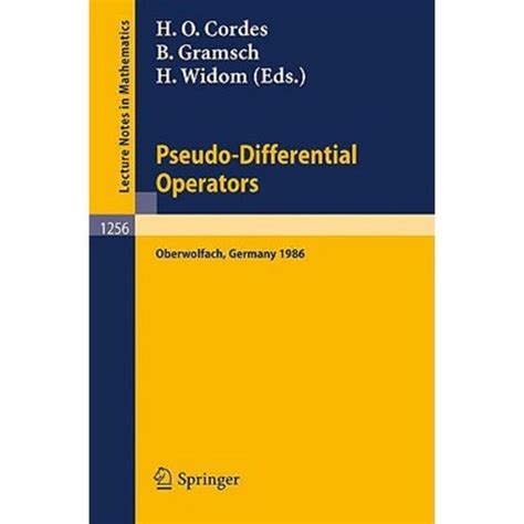 Pseudo-Differential Operators Proceedings of a Conference, held in Oberwolfach, February 2-8, 1986 PDF