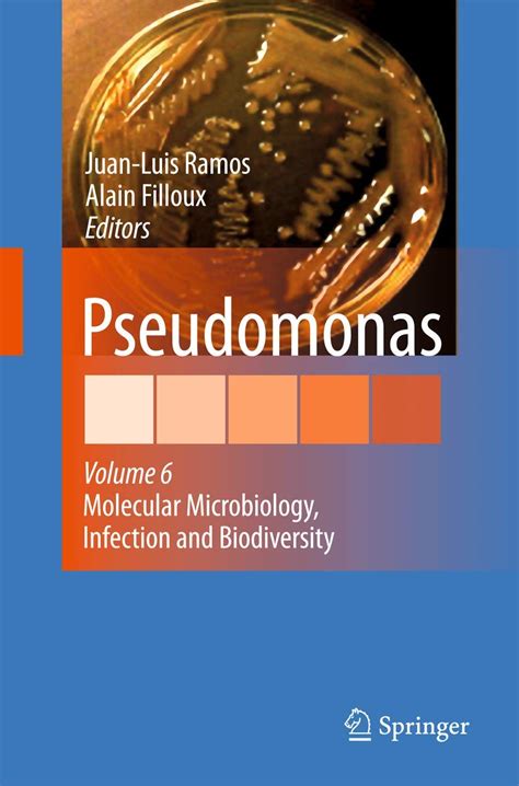 Pseudomonas, Vol. 6 Molecular Microbiology, Infection and Biodiversity Kindle Editon