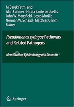 Pseudomonas Syringae Pathovars and Related Pathogens Kindle Editon