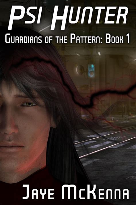 Psi Hunter Guardians Of The Pattern Book 1 Doc