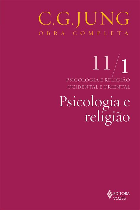 Psicologia e religião Obras completas de Carl Gustav Jung Portuguese Edition Reader