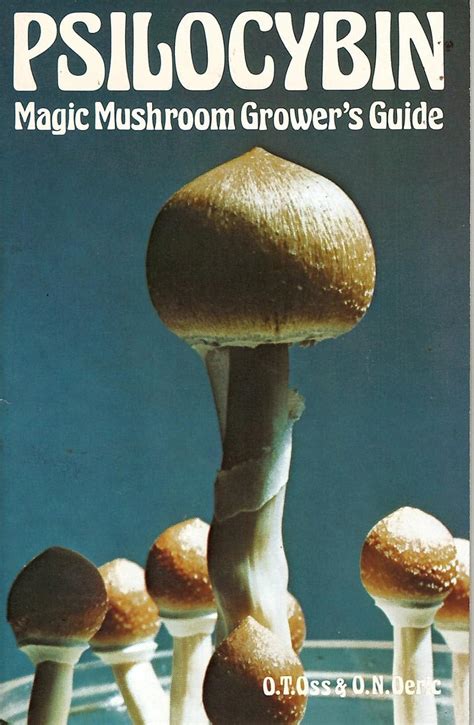 Psilocybin: Magic Mushroom Grower's Guide: A Handbook for Psilo Epub