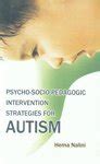 Psycho-Socio Pedagogic Intervention Strategies for Autism Doc