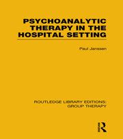 Psychoanalytic Therapy in the Hospital Setting Illustrated Edition PDF