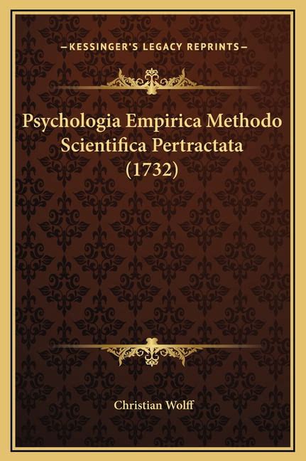 Psychologia Empirica Methodo Scientifica Pertractata ...... Reader