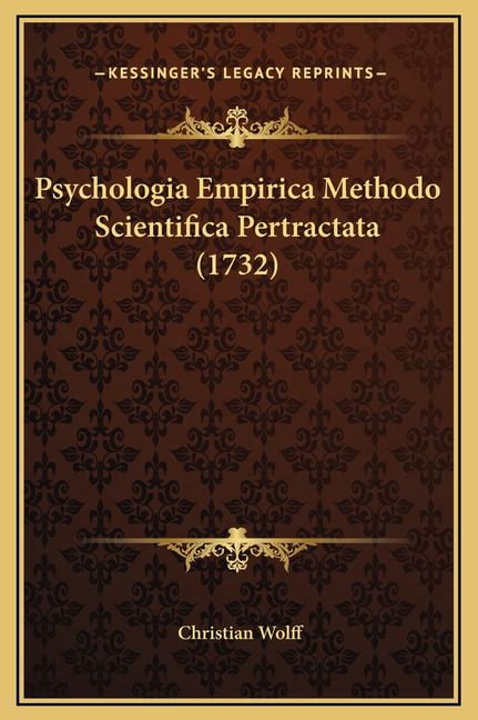 Psychologia Empirica Methodo Scientifica Pertractata ...... Reader