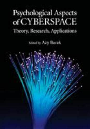 Psychological Aspects of Cyberspace Theory, Research, Applications Doc