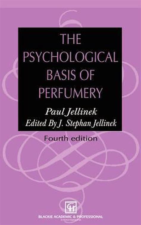 Psychological Basis of Perfumery 4th Edition Kindle Editon