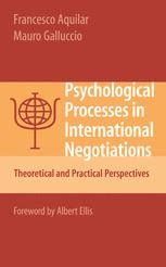 Psychological Processes in International Negotiations Theoretical and Practical Perspectives PDF