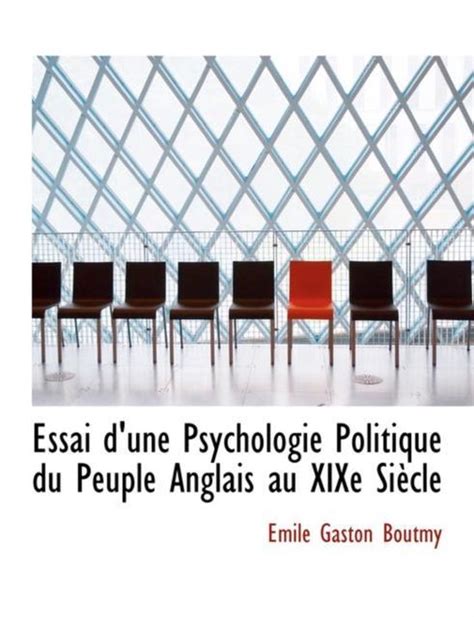 Psychologie Politique Du Peuple Anglais... Doc