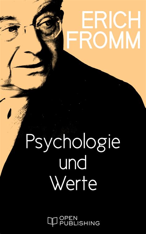 Psychologie und Werte Values Psychology and Human Existence German Edition Reader