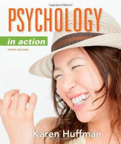 Psychology In Action 10th Edition Notes Ebook PDF