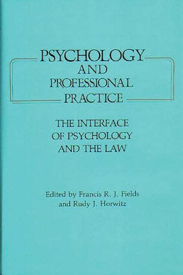 Psychology and Professional Practice The Interface of Psychology and the Law Kindle Editon