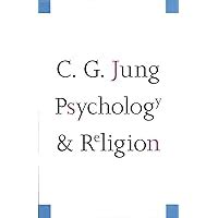 Psychology and Religion The Terry Lectures Series Reader