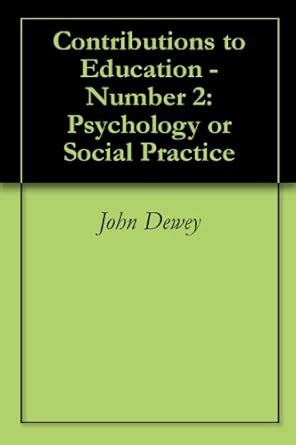 Psychology and Social Practice Contributions to Education Doc