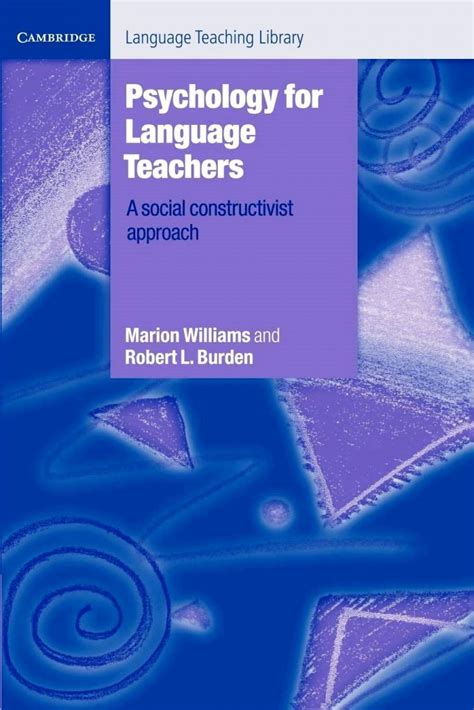 Psychology for Language Teachers A Social Constructivist Approach Doc