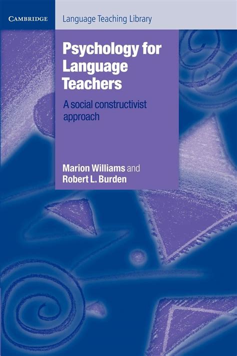 Psychology for Language Teachers A Social Constructivist Approach Doc