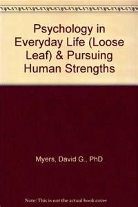 Psychology in Everyday Life PsychPortal Access Card and Pursuing Human Strengths Kindle Editon