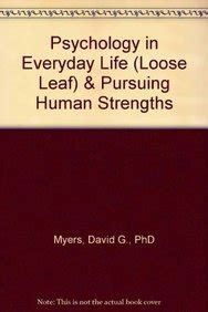 Psychology in Everyday Life loose leaf and Pursuing Human Strengths PDF