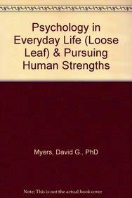 Psychology in Everyday Life loose leaf and Pursuing Human Strengths PDF