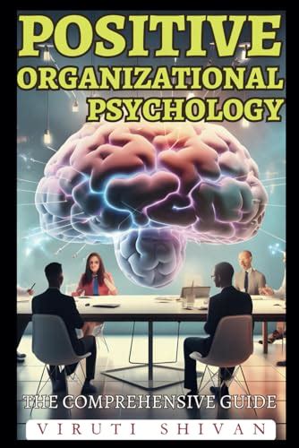 Psychology in Human Resources: A Comprehensive Guide to Enhancing Workplace Performance