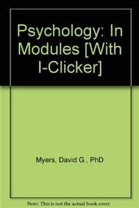 Psychology in Modulesand Study Guide and IClicker Reader
