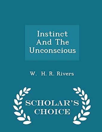 Psychology of The Unconscious Scholar s Choice Edition Reader