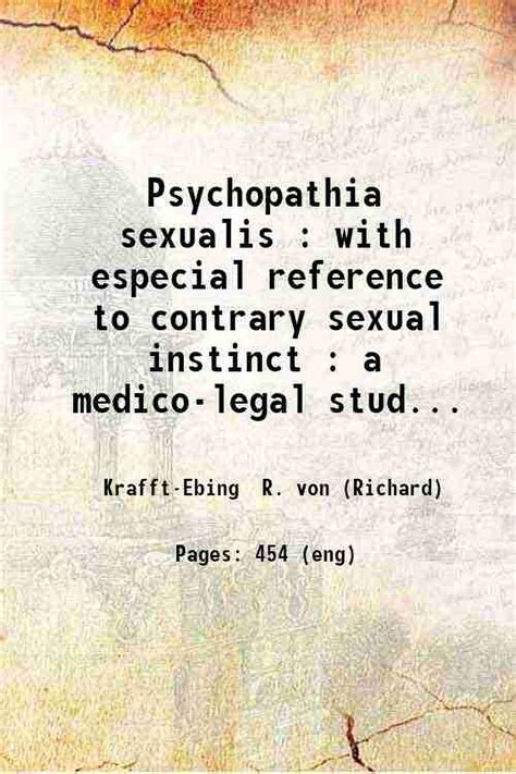 Psychopathia Sexualis With Especial Reference to Contrary Sexual Instinct A Medico-Legal Study Kindle Editon