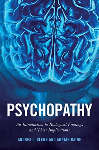 Psychopathy An Introduction to Biological Findings and Their Implications Psychology and Crime Kindle Editon