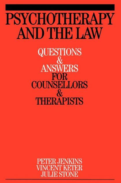 Psychotherapy and the Law Questions and Answers for Counsellors and Therapists PDF