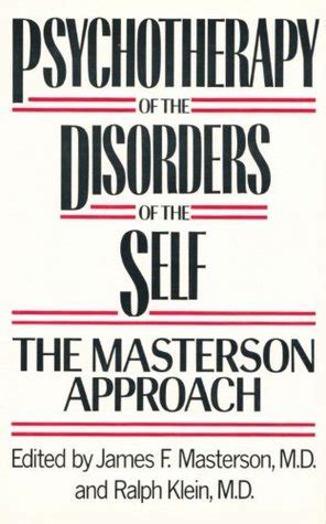 Psychotherapy of the Disorders of the Self The Masterson Approach PDF