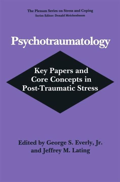 Psychotraumatology Key Papers and Core Concepts in Post-Traumatic Stress 1st Edition Epub