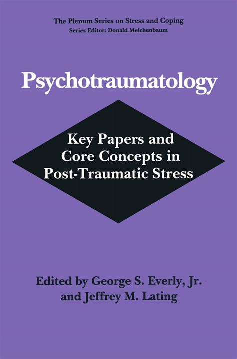 Psychotraumatology Key Papers and Core Concepts in Post-Traumatic Stress 1st Edition PDF