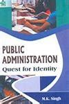 Public Administration Quest for Identity Epub