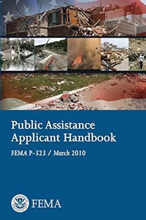 Public Assistance Applicant Handbook (FEMA P-323 / March 2010) Epub