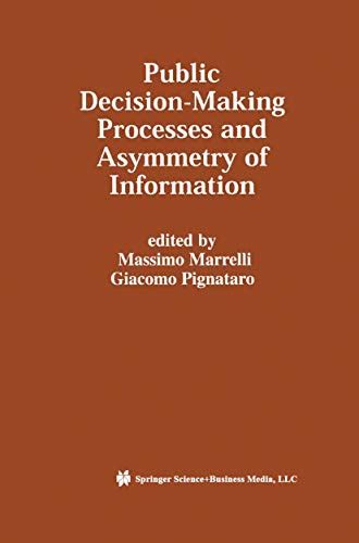 Public Decision-Making Processes and Asymmetry of Information Epub